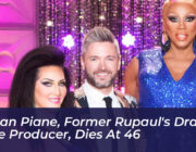 lucian piane former rupauls drag race producer dies at 46 ieFy