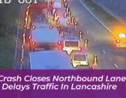 m6 crash closes northbound lanes and delays traffic in lancashire si7o
