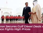 macron secures gulf diesel deals as france fights high prices NGfR