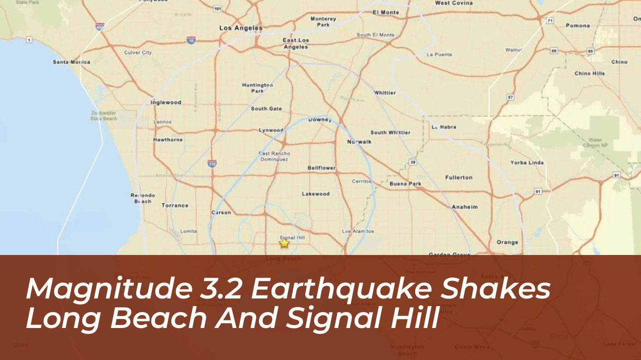 magnitude 3 2 earthquake shakes long beach and signal hill ZiCi