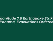 magnitude 7 6 earthquake strikes panama evacuations ordered 5ppz