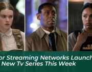 major streaming networks launch five new tv series this week Zo9G