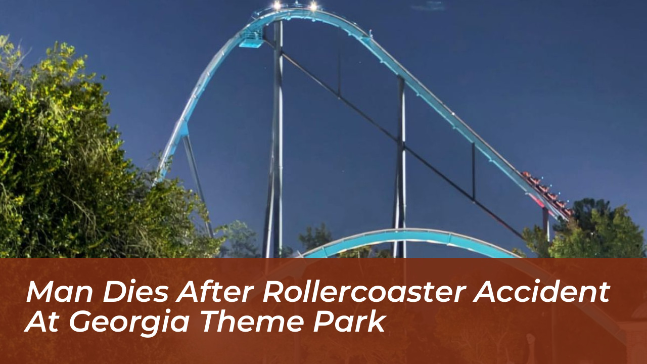 man dies after rollercoaster accident at georgia theme park cFIB