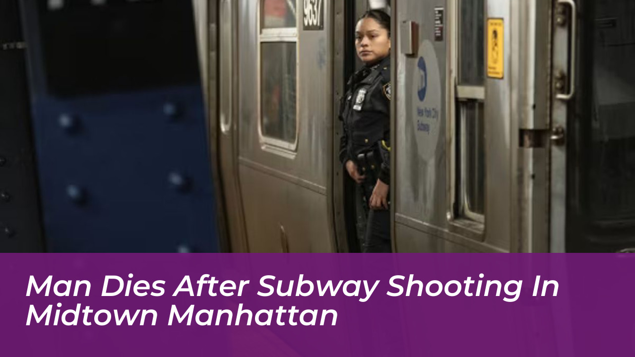 man dies after subway shooting in midtown manhattan