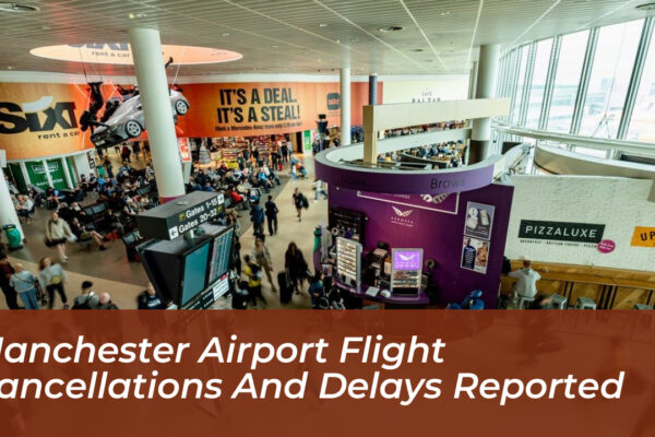 manchester airport flight cancellations and delays reported Eod5