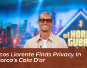 marcos llorente finds privacy in mallorcas cala dor OGiy