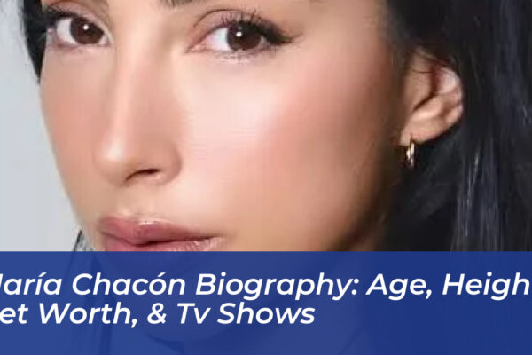 maria chacon biography age height net worth tv shows eRzG