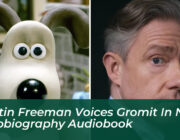 martin freeman voices gromit in new autobiography audiobook riv0