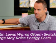 martin lewis warns ofgem switching charge may raise energy costs pbXR