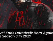 marvel ends daredevil born again with season 3 in 2027 4xx3