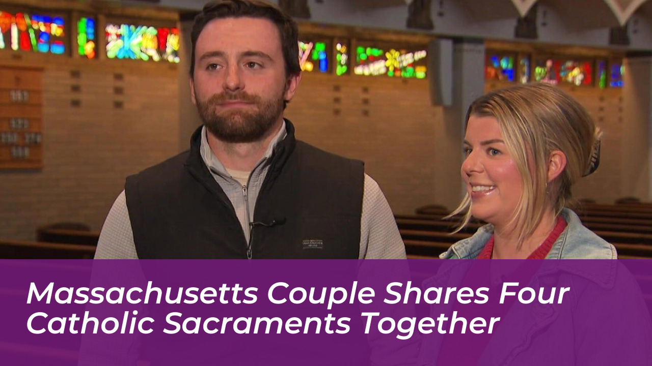 massachusetts couple shares four catholic sacraments together eGCh