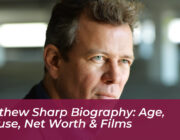 matthew sharp biography age spouse net worth films k3wP