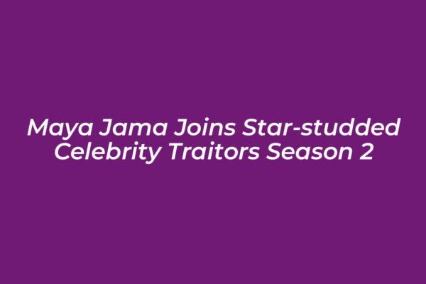 maya jama joins star studded celebrity traitors season 2 b22R