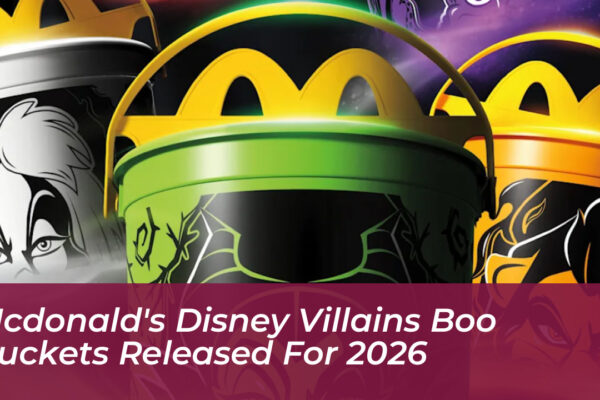 mcdonalds disney villains boo buckets released for 2026 uGtV