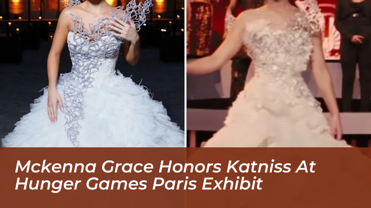 mckenna grace honors katniss at hunger games paris exhibit 4qpG