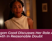 meagan good discusses her role and growth in reasonable doubt ELuB