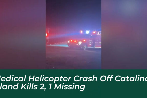medical helicopter crash off catalina island kills 2 1 missing nQ8i