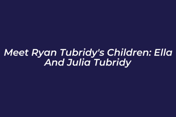 meet ryan tubridys children ella and julia tubridy aWUs