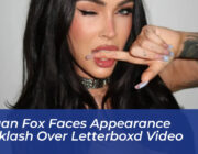 megan fox faces appearance backlash over letterboxd video EzfU