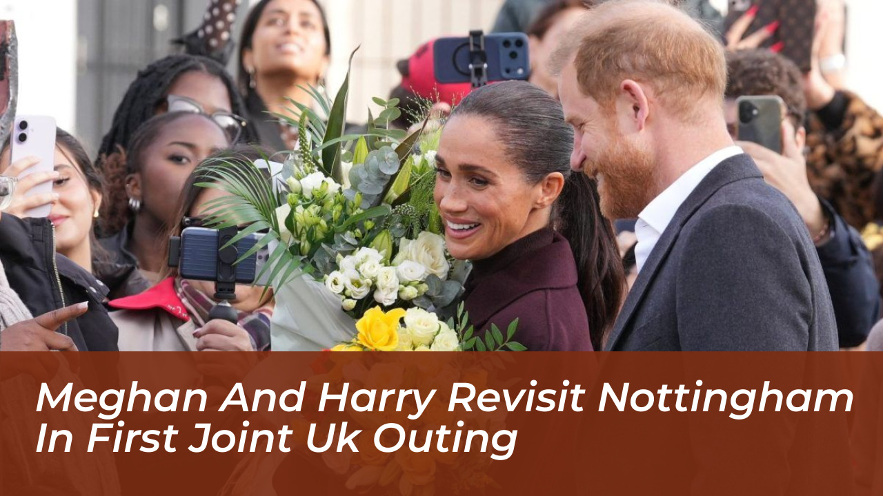 meghan and harry revisit nottingham in first joint uk outing 32NA