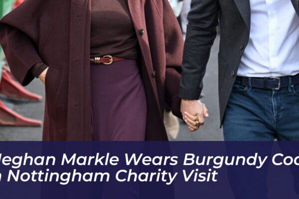 meghan markle wears burgundy coat in nottingham charity visit 0srM