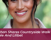 meghan shares countryside walk with archie and lilibet c7dY