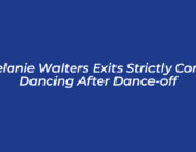 melanie walters exits strictly come dancing after dance off NUqR