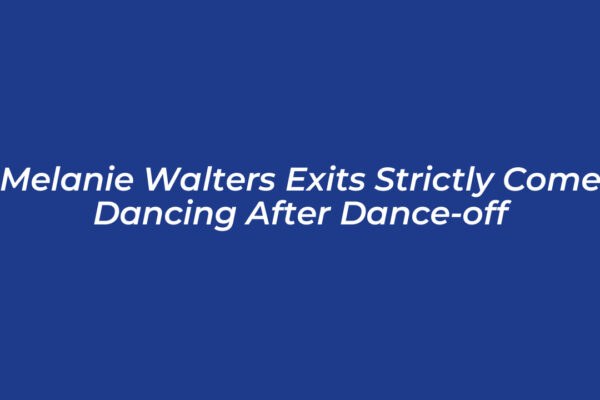 melanie walters exits strictly come dancing after dance off NUqR