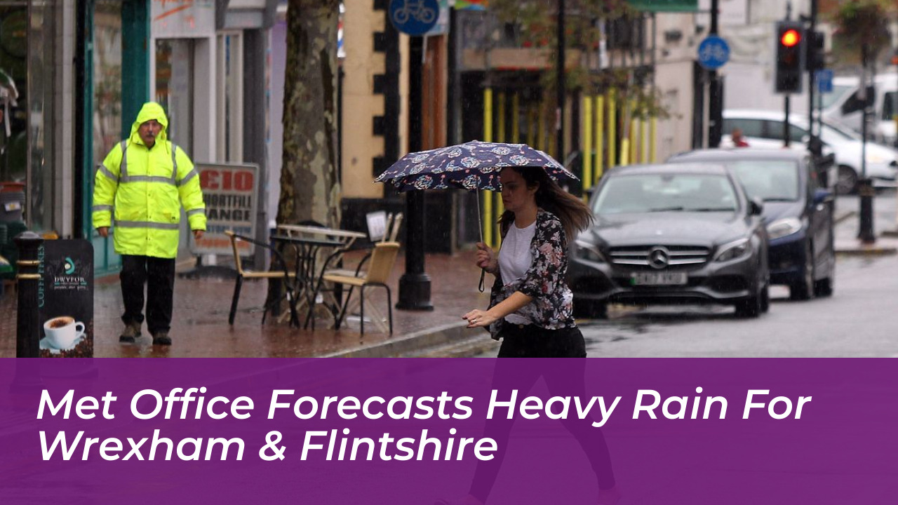 met office forecasts heavy rain for wrexham flintshire kkQs