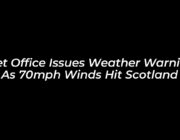 met office issues weather warning as 70mph winds hit scotland nzdc