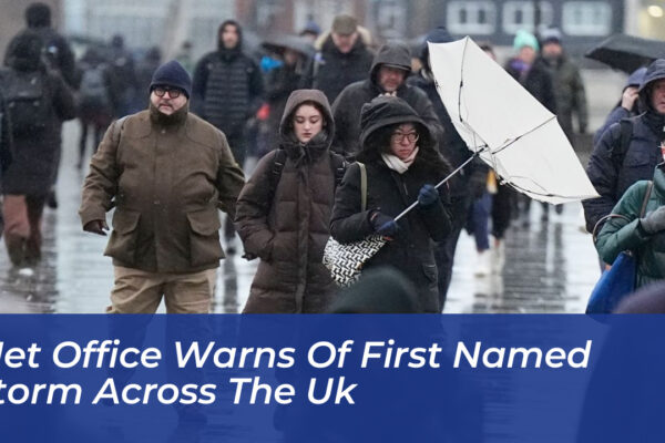 met office warns of first named storm across the uk hOnY