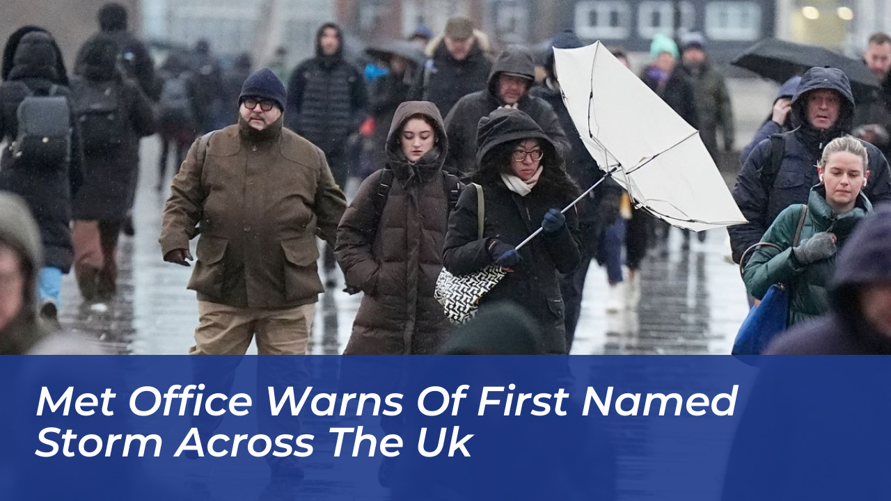 met office warns of first named storm across the uk hOnY