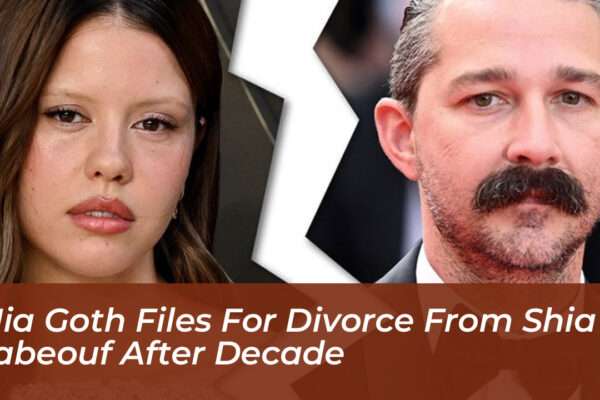 mia goth files for divorce from shia labeouf after decade fcas