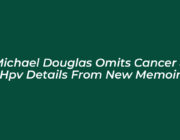 michael douglas omits cancer hpv details from new memoir 0aFS