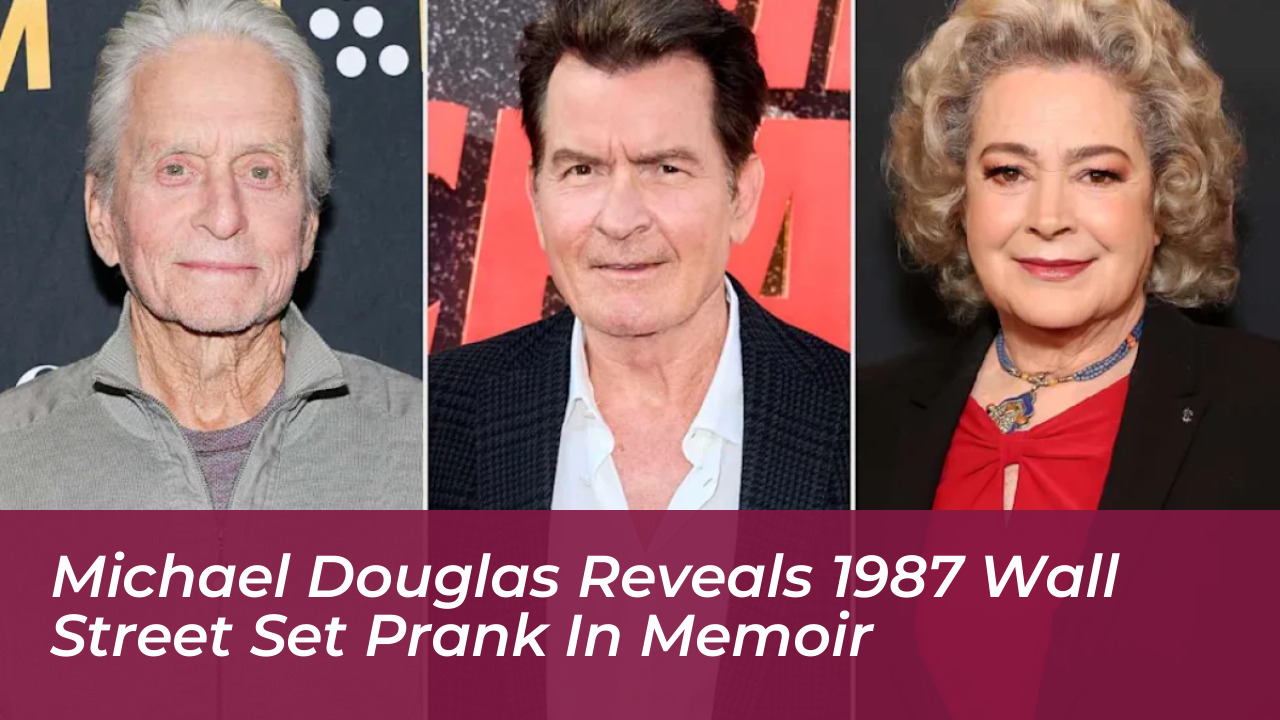 michael douglas reveals 1987 wall street set prank in memoir UHbC