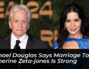 michael douglas says marriage to catherine zeta jones is strong 2jts