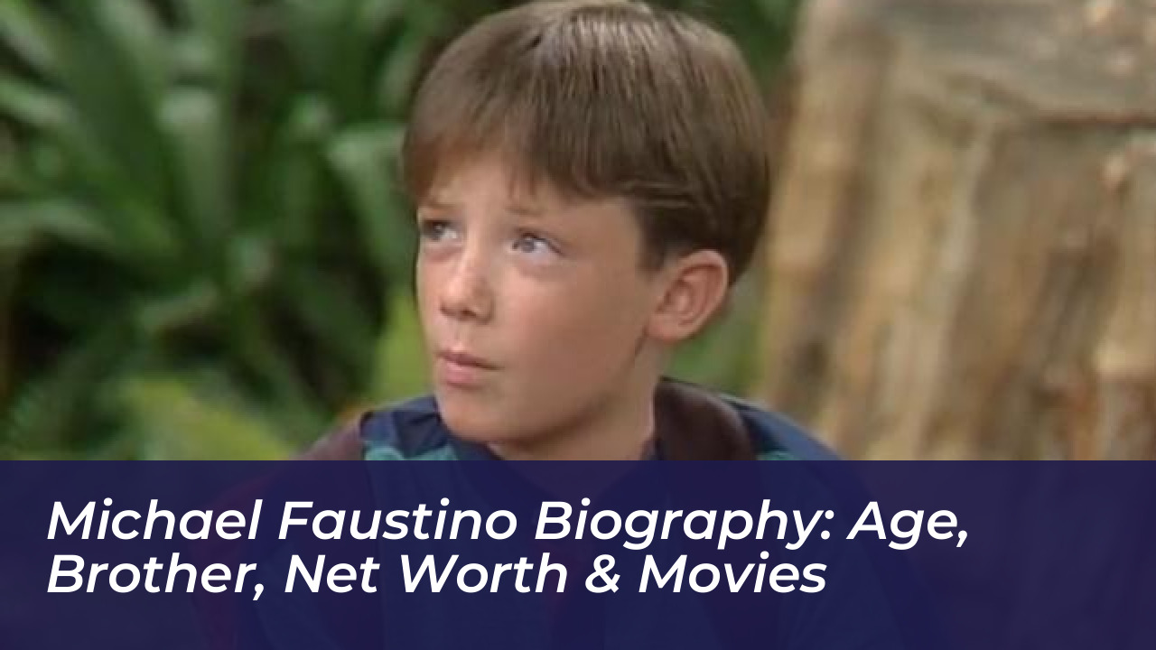 michael faustino biography age brother net worth movies Sj35