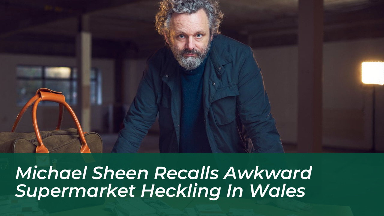 michael sheen recalls awkward supermarket heckling in wales VJyr
