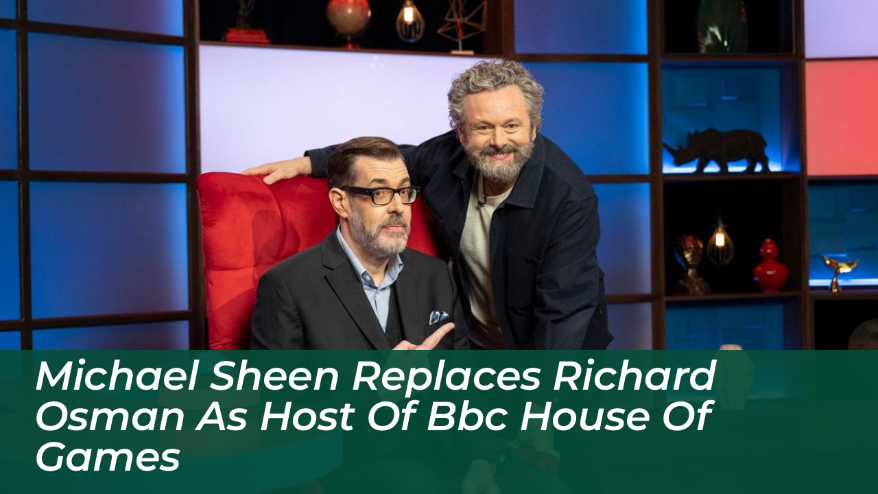 michael sheen replaces richard osman as host of bbc house of games uSwq