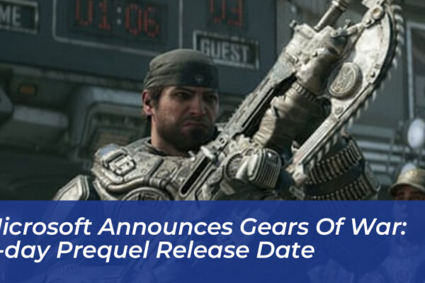 microsoft announces gears of war e day prequel release date omzB