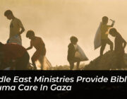 middle east ministries provide biblical trauma care in gaza zJzo