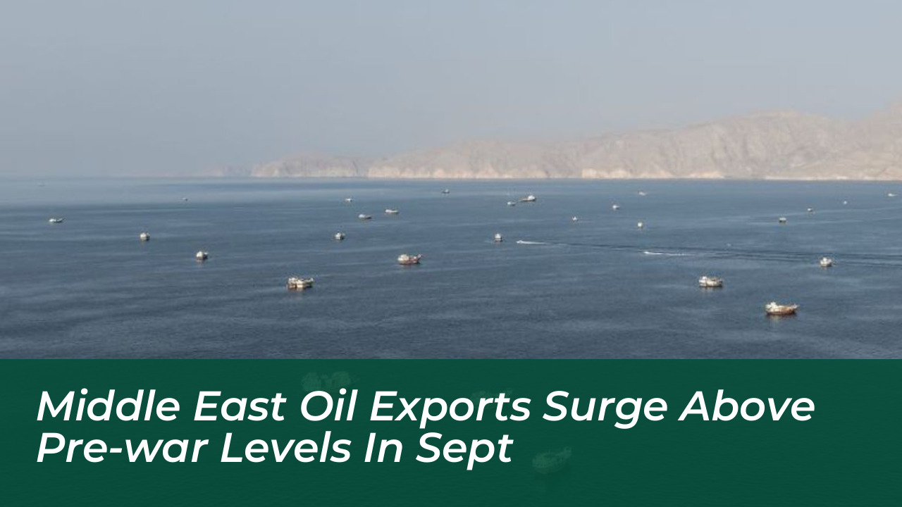 middle east oil exports surge above pre war levels in sept B8Dk