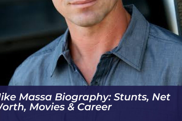 mike massa biography stunts net worth movies career oFmm
