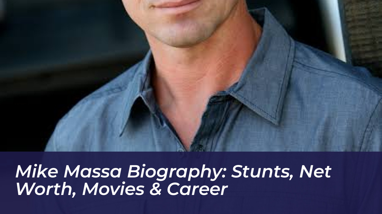 mike massa biography stunts net worth movies career oFmm
