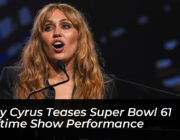 miley cyrus teases super bowl 61 halftime show performance 4fYa