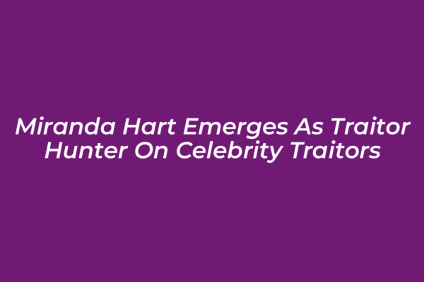 miranda hart emerges as traitor hunter on celebrity traitors Pvbu