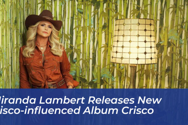miranda lambert releases new disco influenced album crisco aFri