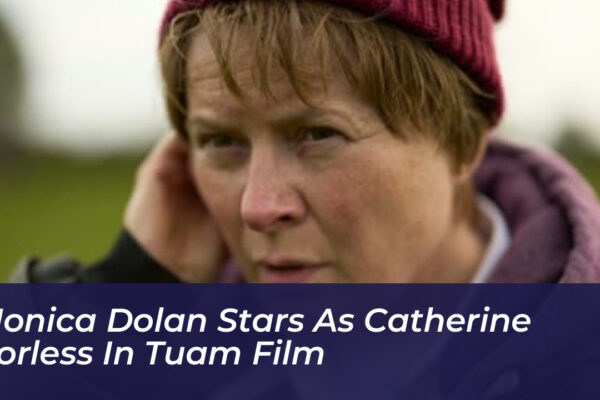 monica dolan stars as catherine corless in tuam film nCHF