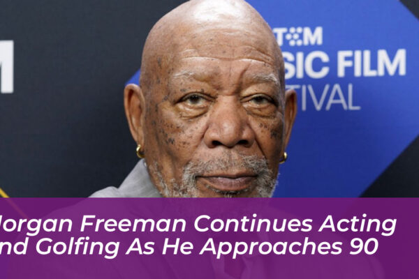 morgan freeman continues acting and golfing as he approaches 90 0v50