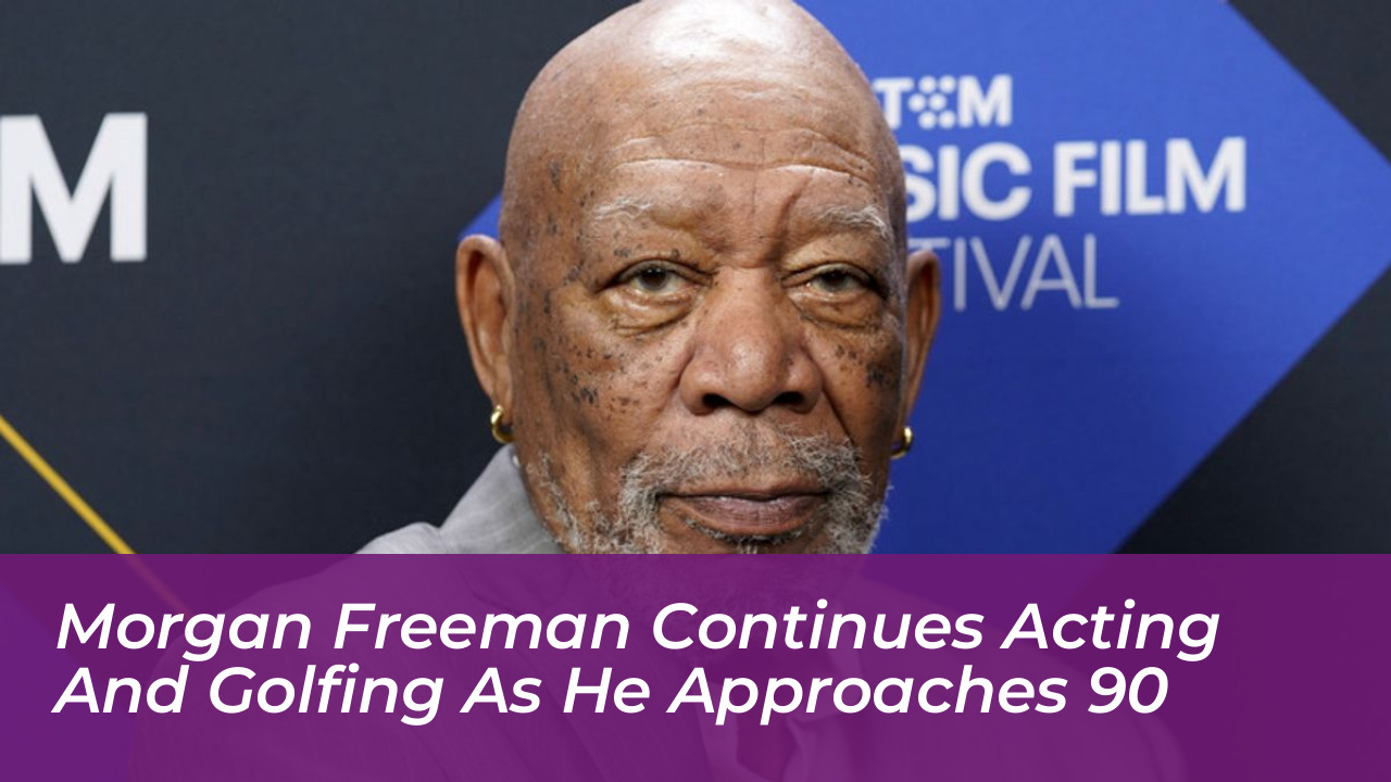 morgan freeman continues acting and golfing as he approaches 90 0v50